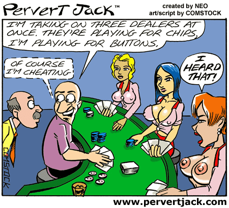 Pervert Jack - Cartoon of the Day - Adult Comics Featuring the Misadventures of that Lovable Pervert! - www.pervertjack.com