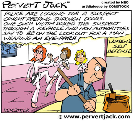 Pervert Jack - Cartoon of the Day - Adult Comics Featuring the Misadventures of that Lovable Pervert! - www.pervertjack.com
